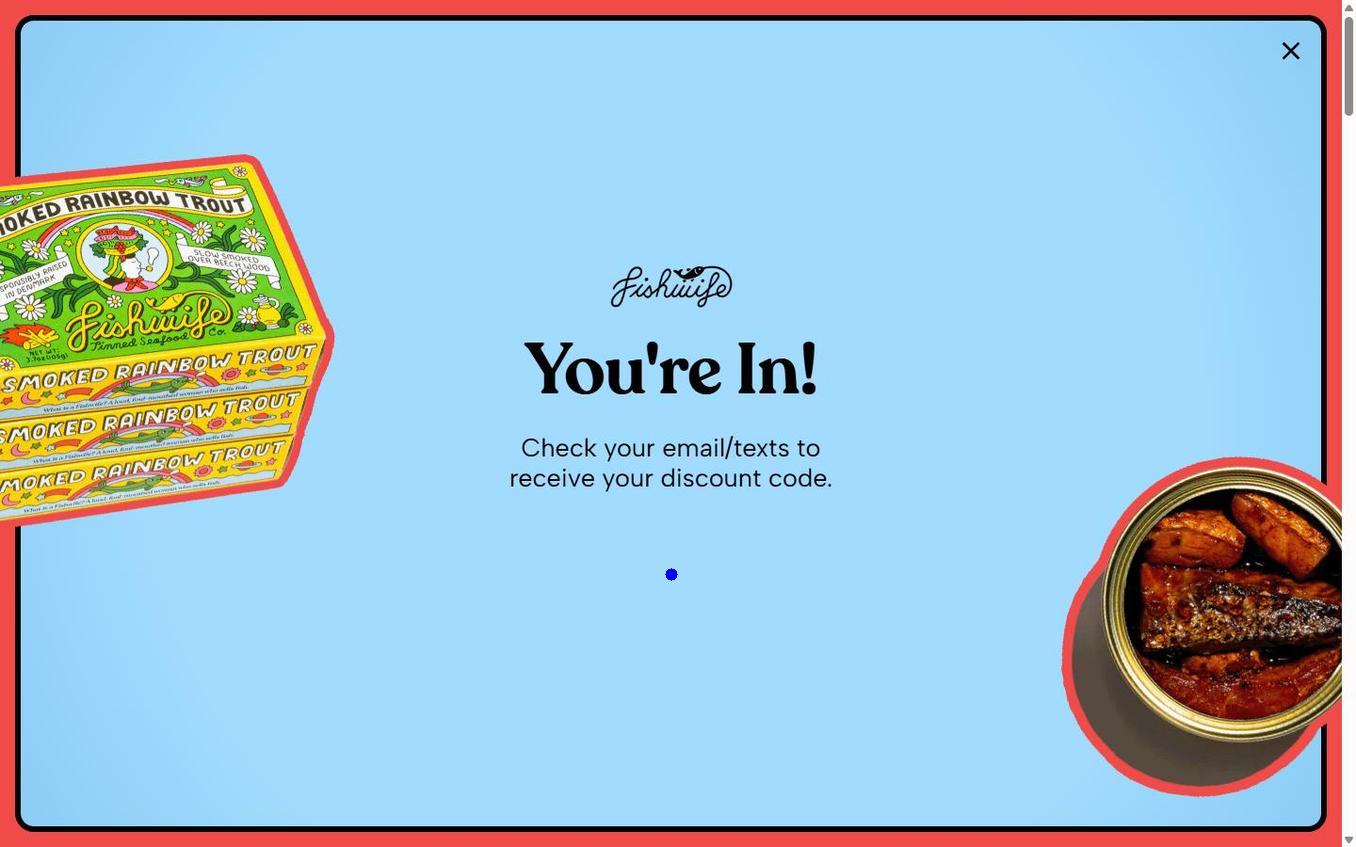 Fishwife - A Popup Thankyou Loading